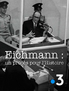 France 3 - Eichmann Show : le procès d'un responsable nazi