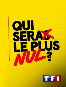 TF1 - Qui sera le plus nul ?