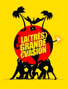 La (très) grande évasion