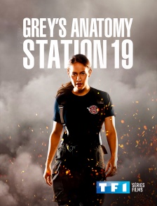 TF1 Séries Films - Grey's Anatomy : Station 19