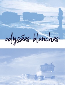 Odyssées Blanches