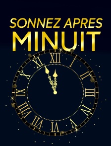 Sonnez après Minuit