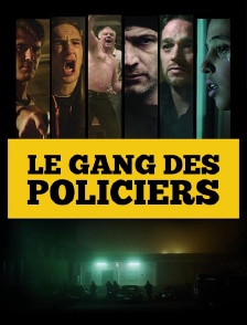 Le gang des policiers