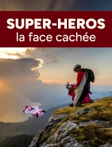 Super-héros, la face cachée
