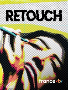 france.tv - Retouch en replay