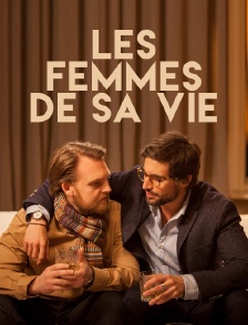 Les femmes de sa vie