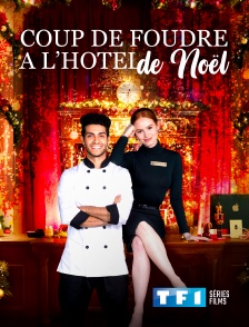 TF1 Séries Films - Coup de foudre à l'hôtel de Noël