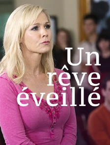 Un rêve éveillé