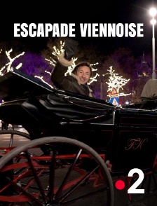 France 2 - Escapade viennoise