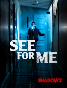 Shadowz - See for Me en replay