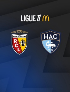 Football - Ligue 1 McDonald's : Lens / Le Havre - 2025-2026