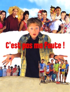 C'est pas ma faute