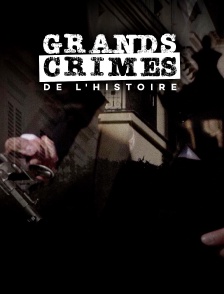Les grands crimes de l'Histoire