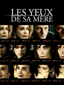 Les yeux de sa mère