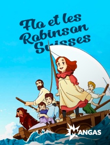 Mangas - Flo et les Robinson Suisses