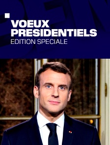 Edition spéciale voeux présidentiels