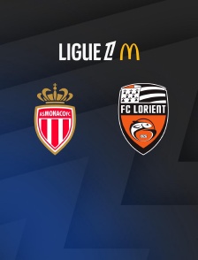 Football - Ligue 1 McDonald's : Monaco / Lorient - 2025-2026