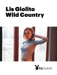 Playboy TV - Lis Giolito Wild Country
