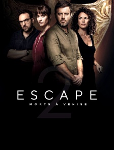 Escape 2 : morts à Venise