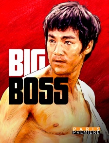 Paris Première - Big Boss