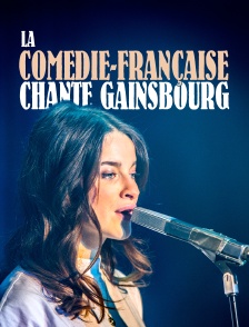 La Comédie-Française chante Gainsbourg