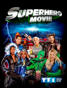 TF1 Séries Films - Superhero Movie