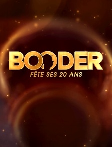 Booder fête ses 20 ans