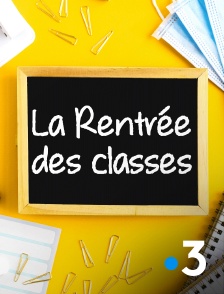 France 3 - La rentrée des classes