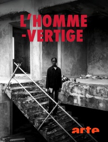 Arte - L'homme-vertige