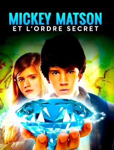 Mickey Matson et l'ordre secret