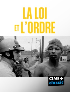 CINE+ Classic - La loi et l'ordre en replay