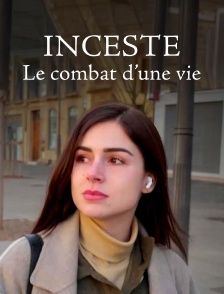 Inceste, le combat d'une vie
