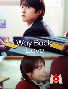 M6 - Way back love
