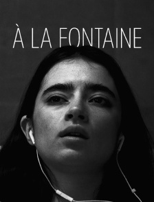 A la fontaine