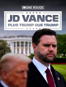 JD Vance, plus Trump que Trump