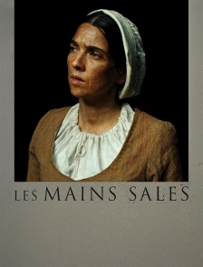Les mains sales