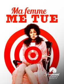 Paramount Network Décalé - Ma femme me tue