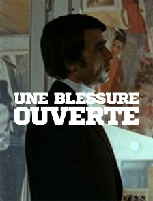 Une blessure ouverte