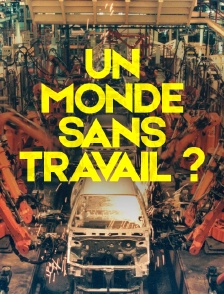 Un monde sans travail ?