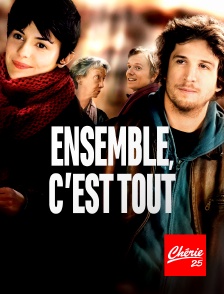 Chérie 25 - Ensemble, c'est tout