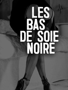 Les bas de soie noire