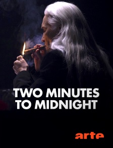 Arte - Two Minutes to Midnight