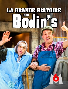 La grande histoire des Bodin's