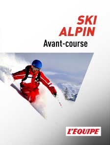 L'Equipe - Ski alpin : avant-course