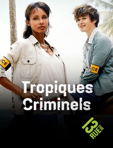 13EME RUE - Tropiques Criminels