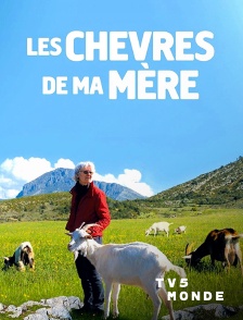 TV5MONDE - Les chèvres de ma mère
