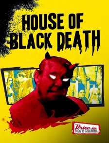 Drive-in Movie Channel - House Of the Black Death