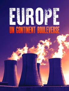 Europe, un continent bouleversé