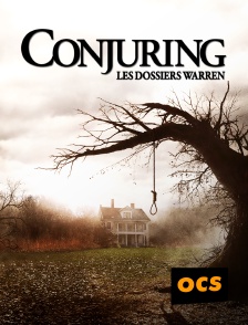 OCS - Conjuring : les dossiers Warren