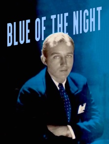 Blue of the night
